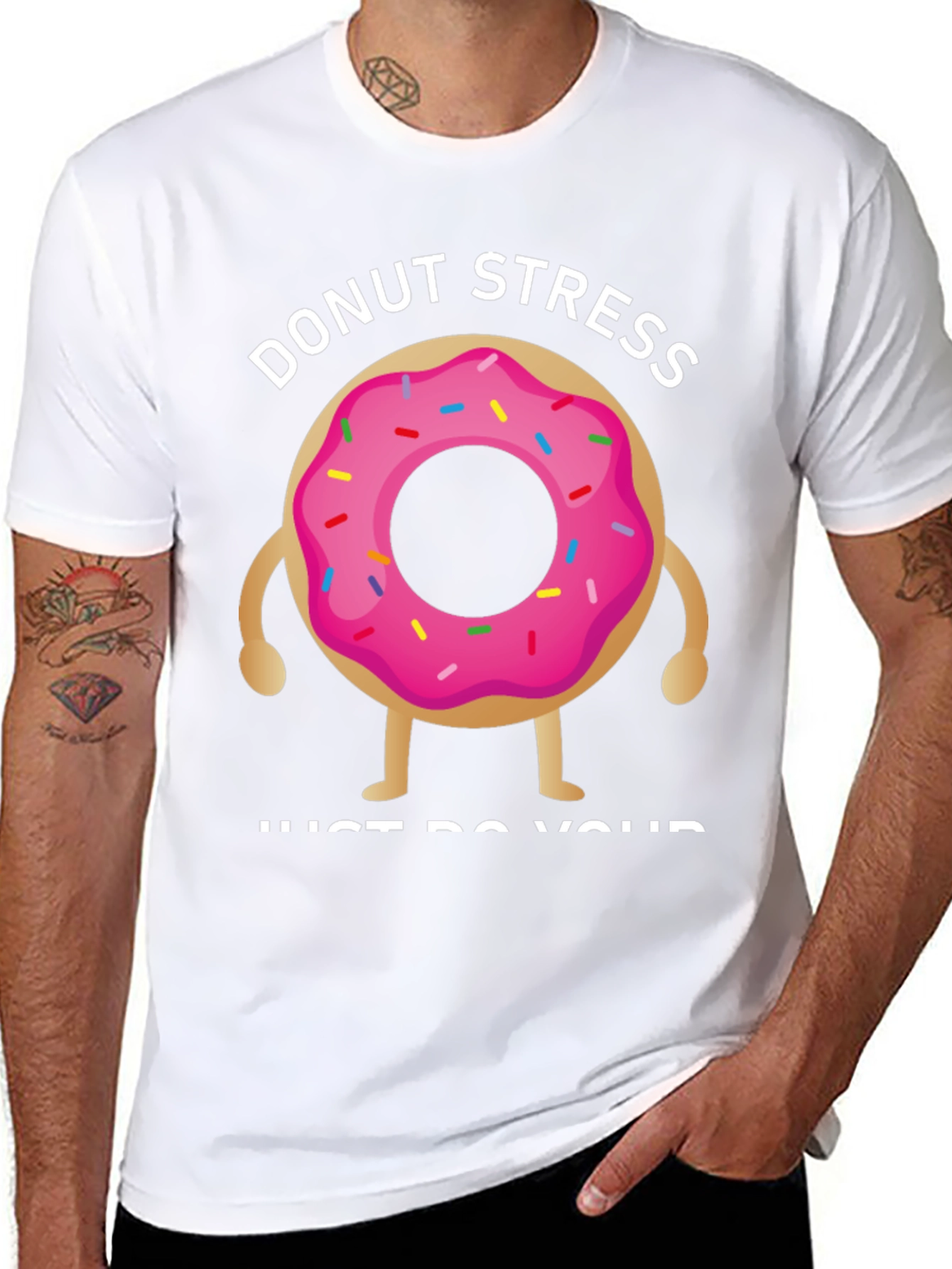 Donut Stress T-Shirt - Relax & Be Yourself!