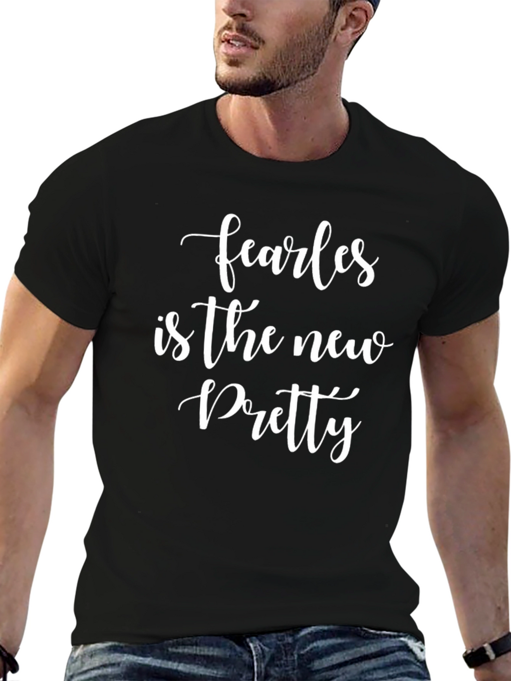 Fearless is the New Pretty Graphic T-Shirt