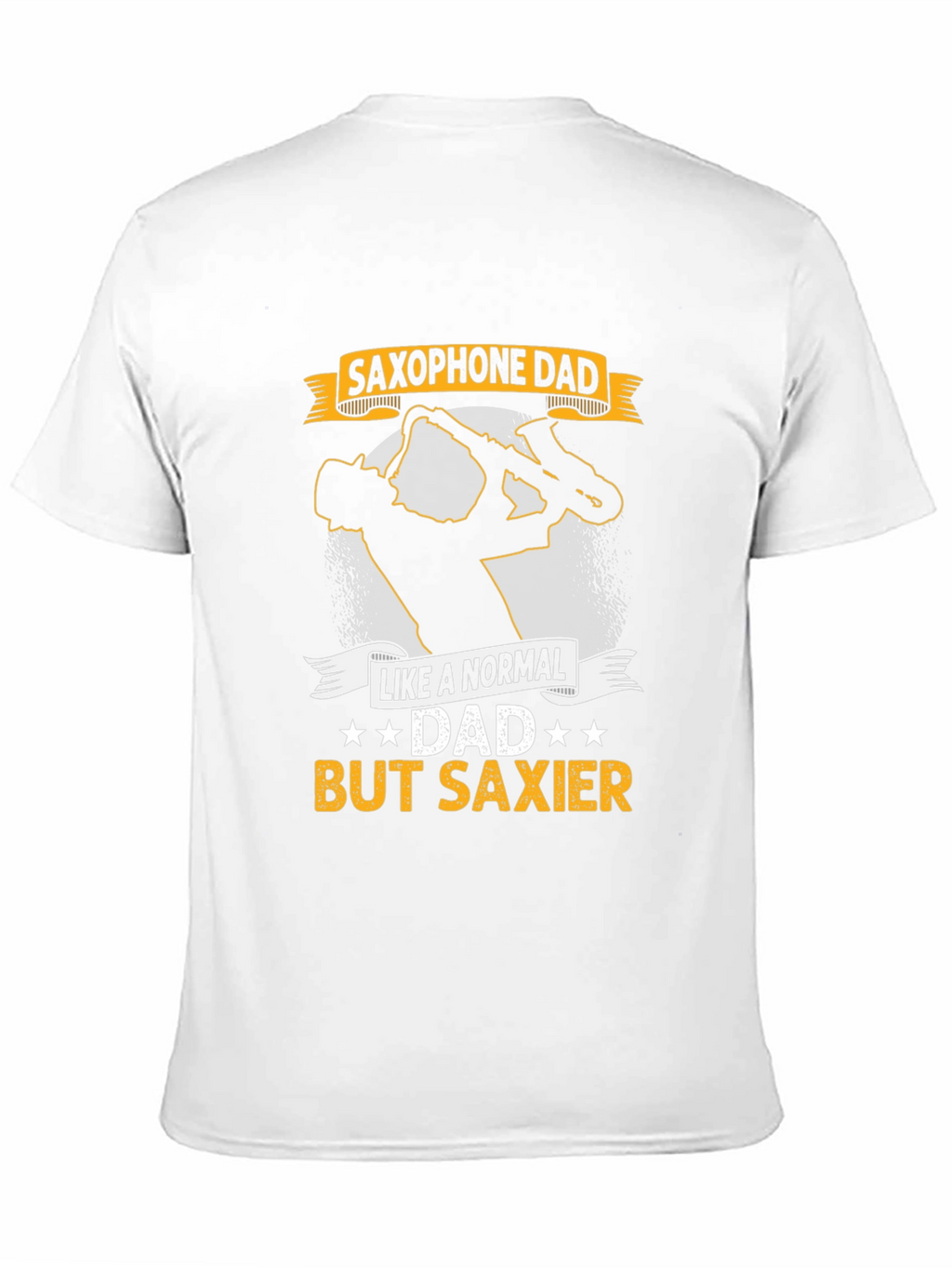 Saxophone Dad T-Shirt - Saxier Than Normal