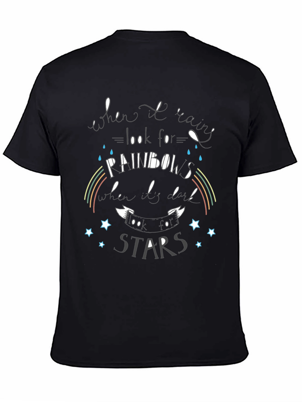 Inspirational Graphic T-Shirt - Rainbows and Stars