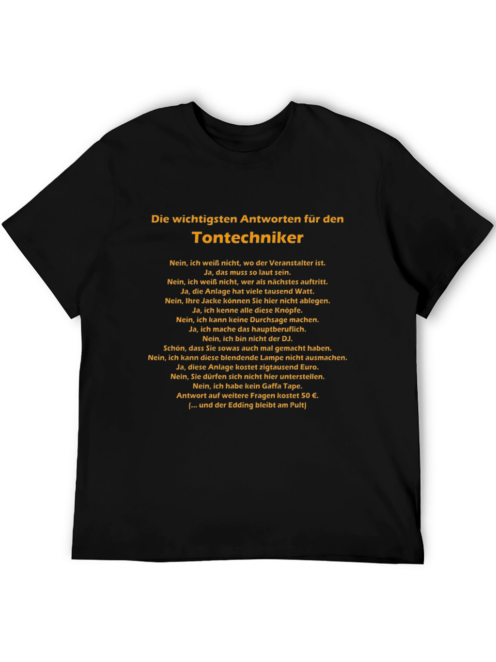 Sound Engineer T-Shirt - German Humor Tee