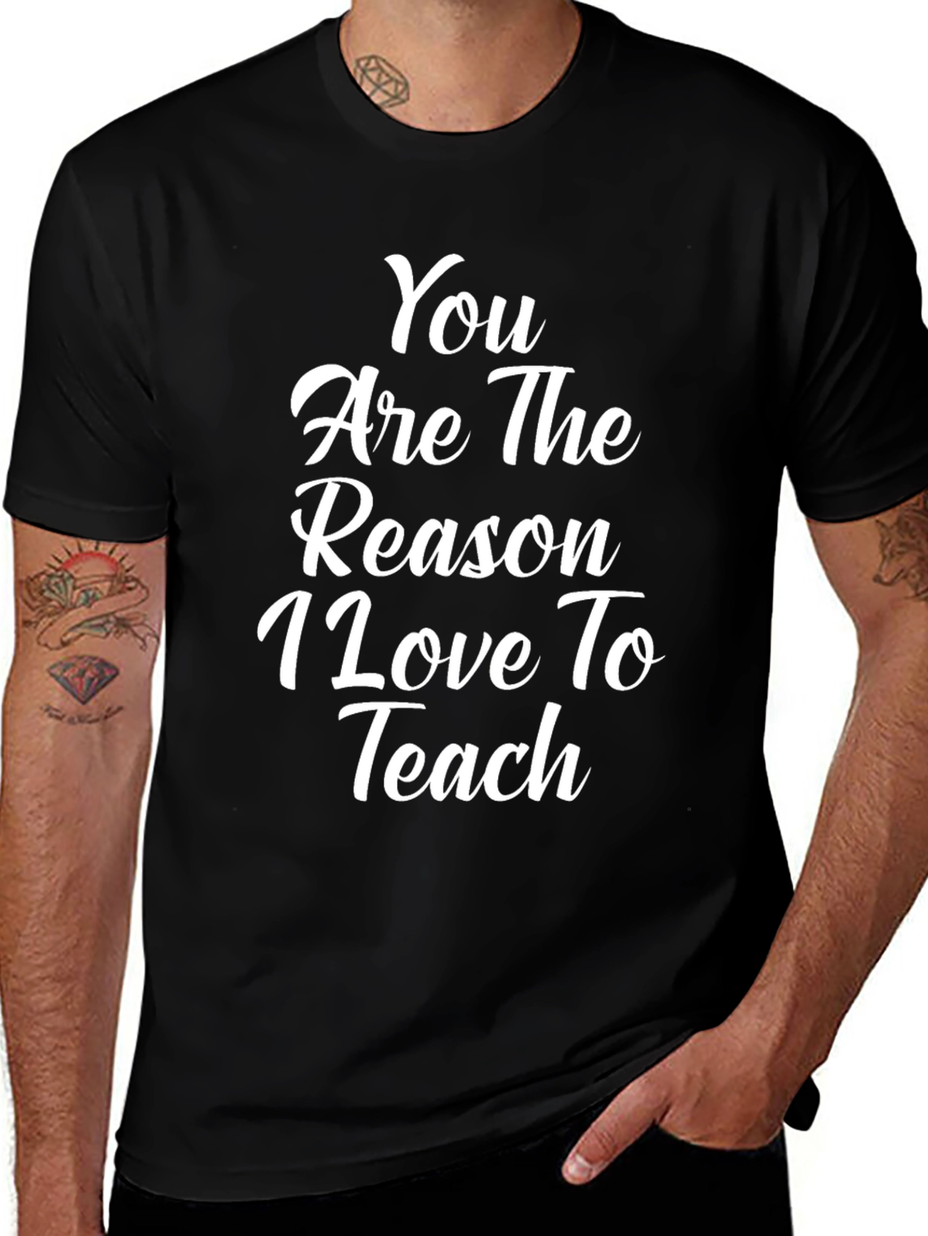 Teacher Appreciation T-Shirt - You are the Reason