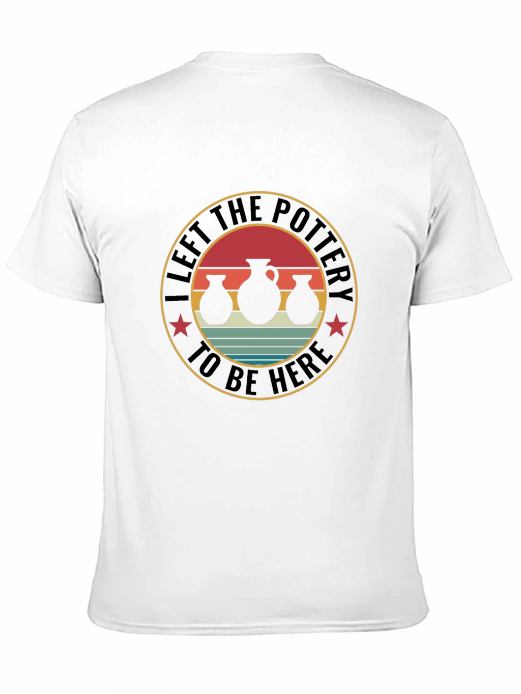Pottery Enthusiast T-Shirt - Left The Pottery