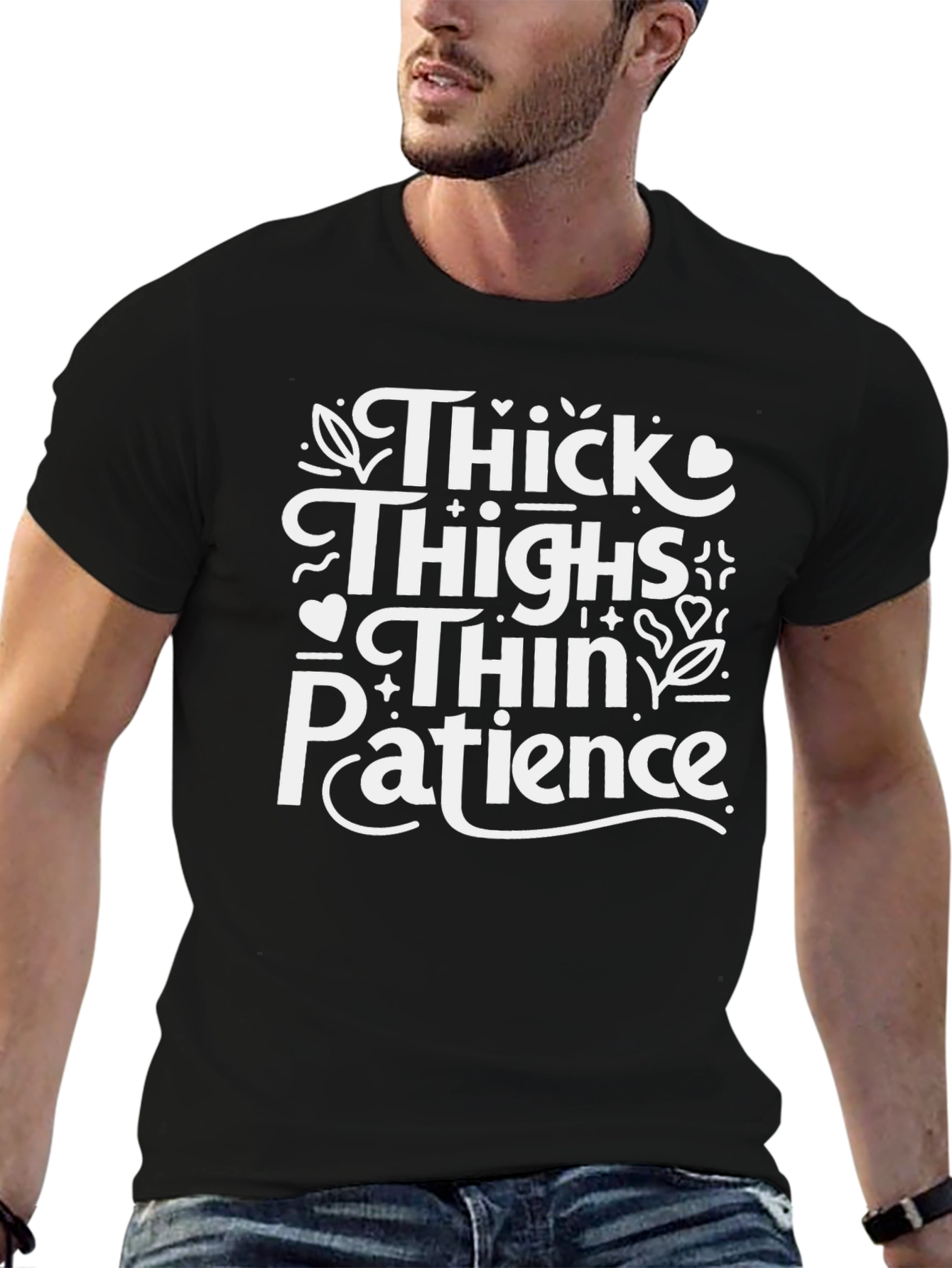 Thick Thighs Thin Patience Graphic Tee