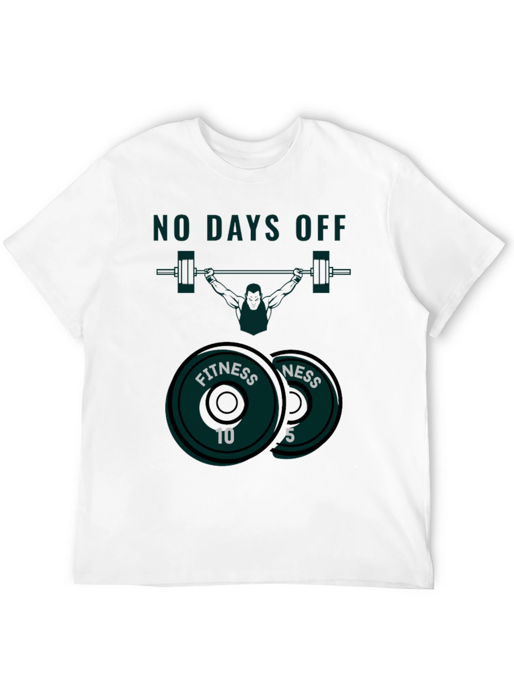 No Days Off Fitness T-Shirt - Weightlifting Design