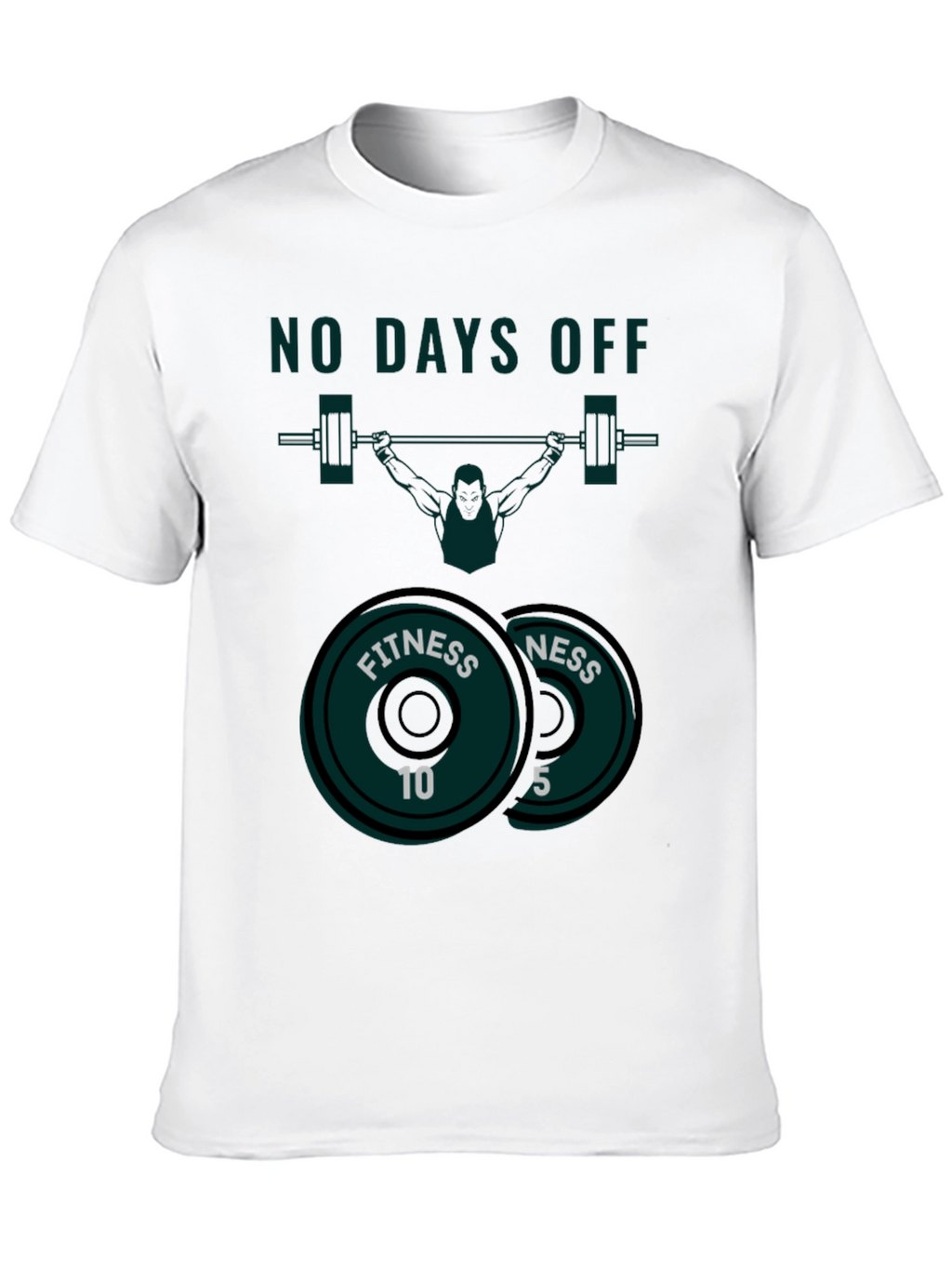 No Days Off Fitness T-Shirt - Weightlifting Design