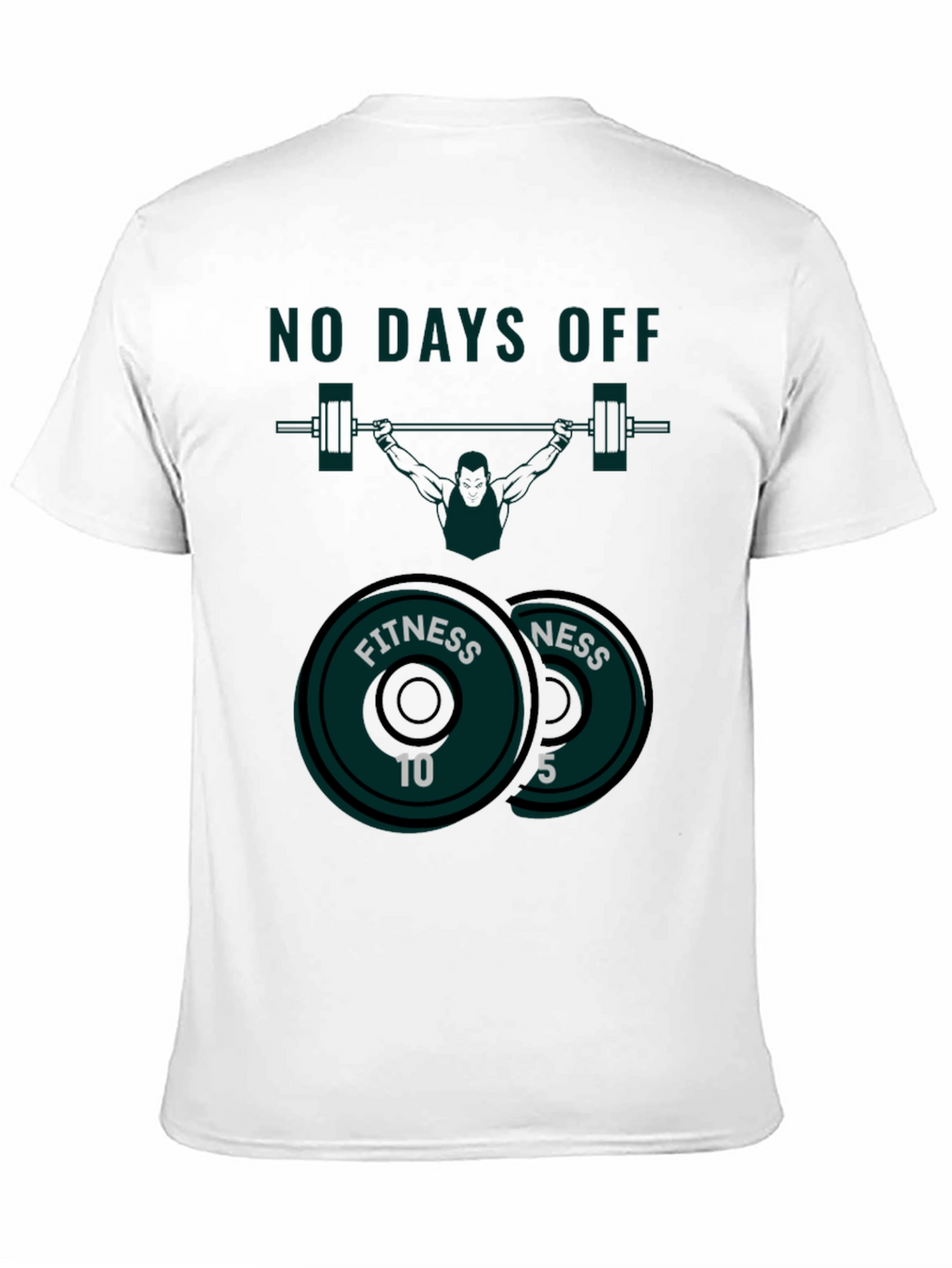 No Days Off Fitness T-Shirt - Weightlifting Design