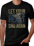 Let Your Heart Sing Again T-Shirt