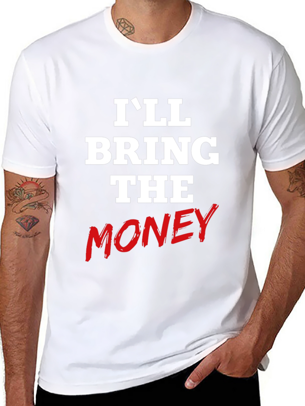Ill Bring The Money Graphic Tee
