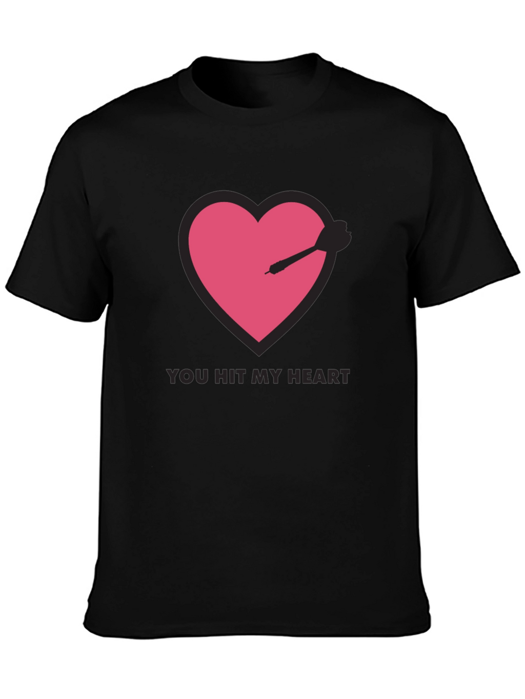 You Hit My Heart Black T-Shirt