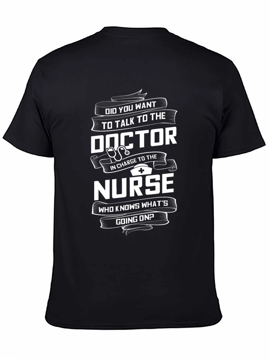 Funny Doctor Nurse T-Shirt