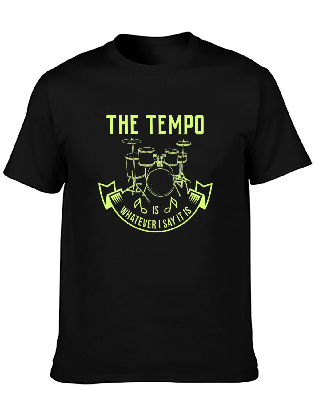 The Tempo Drummer Tee - Funny Musician Gift