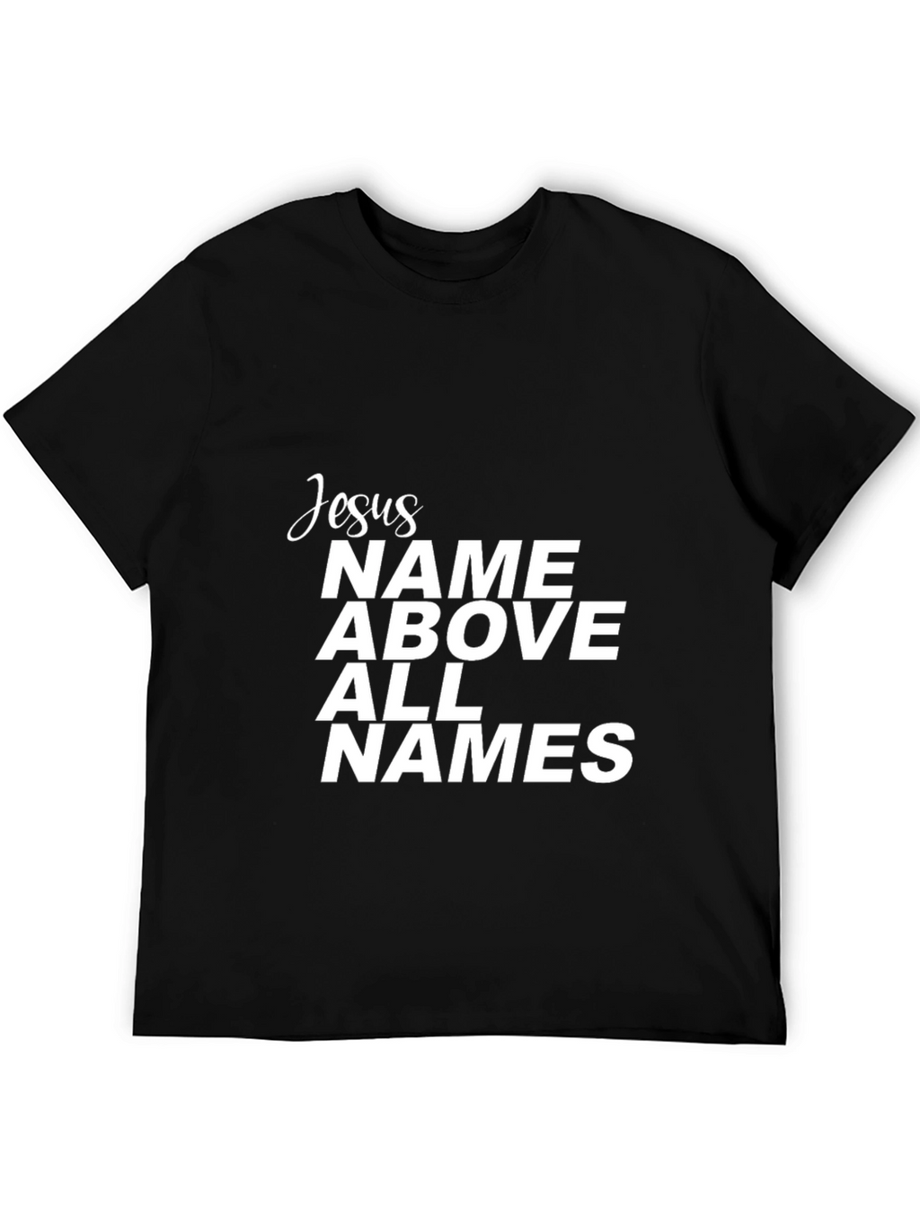 Jesus Name Above All Names Graphic Tee - Black