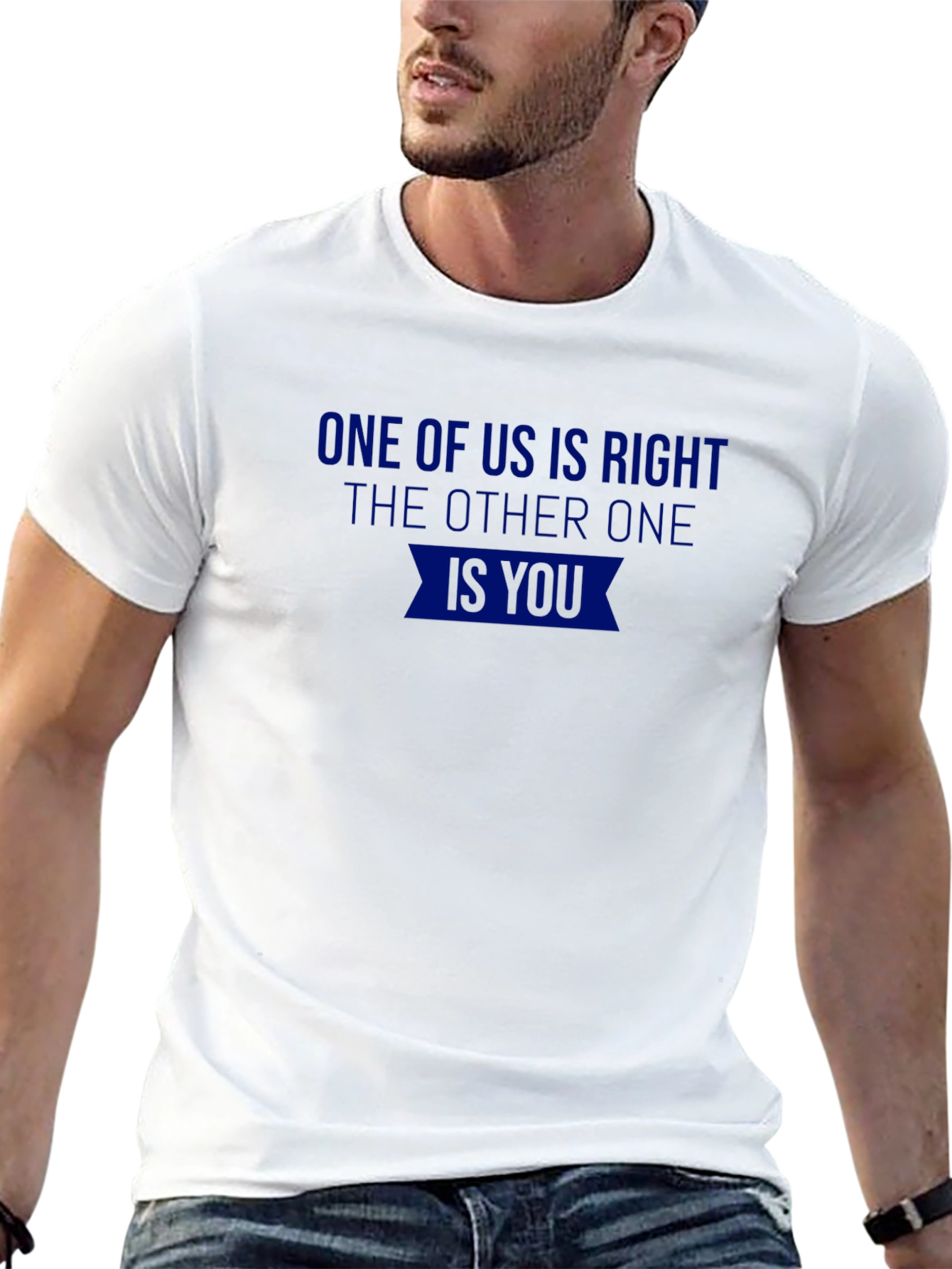 One of Us is Right Novelty T-Shirt