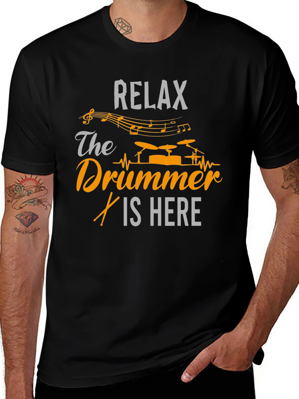 Relax The Drummer Is Here - Graphic T-Shirt