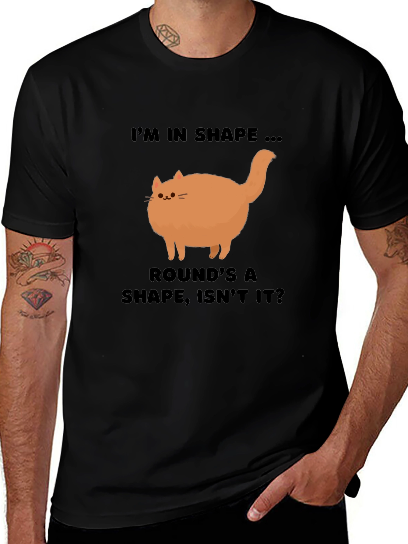Funny Round Cat T-Shirt - Im in Shape!