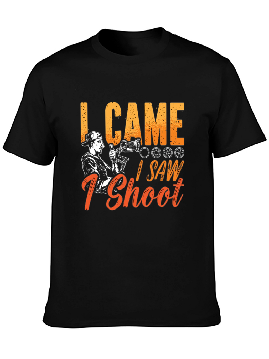 I Came I Saw I Shoot Photography T-Shirt