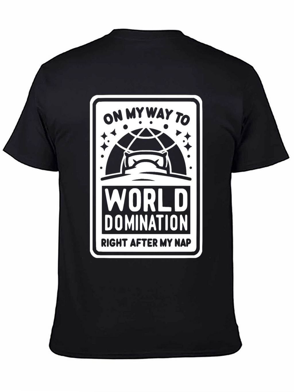 World Domination Nap T-Shirt - Funny Graphic Tee