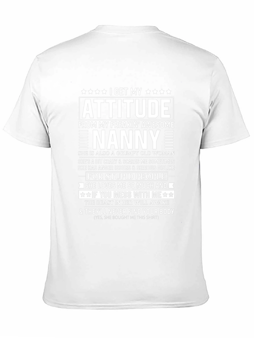 Funny Nanny Attitude Graphic T-Shirt