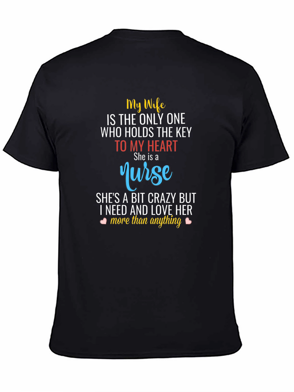 My Wife Nurse T-Shirt - Husband Gift