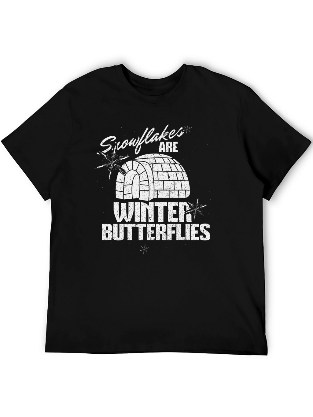 Snowflakes are Winter Butterflies Graphic Tee