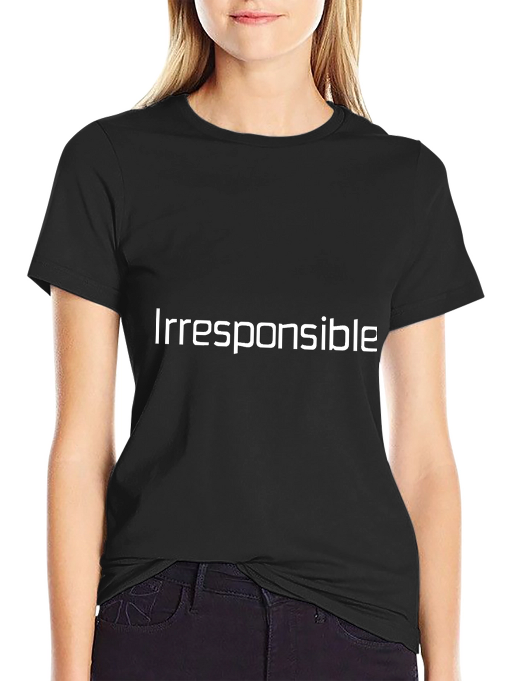 Irresponsible T-Shirt - Bold Statement Tee