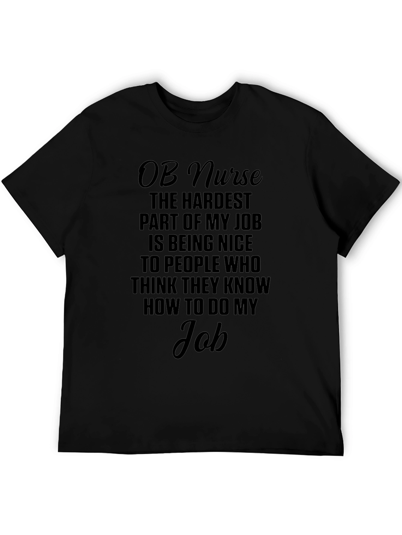OB Nurse Funny Job T-Shirt