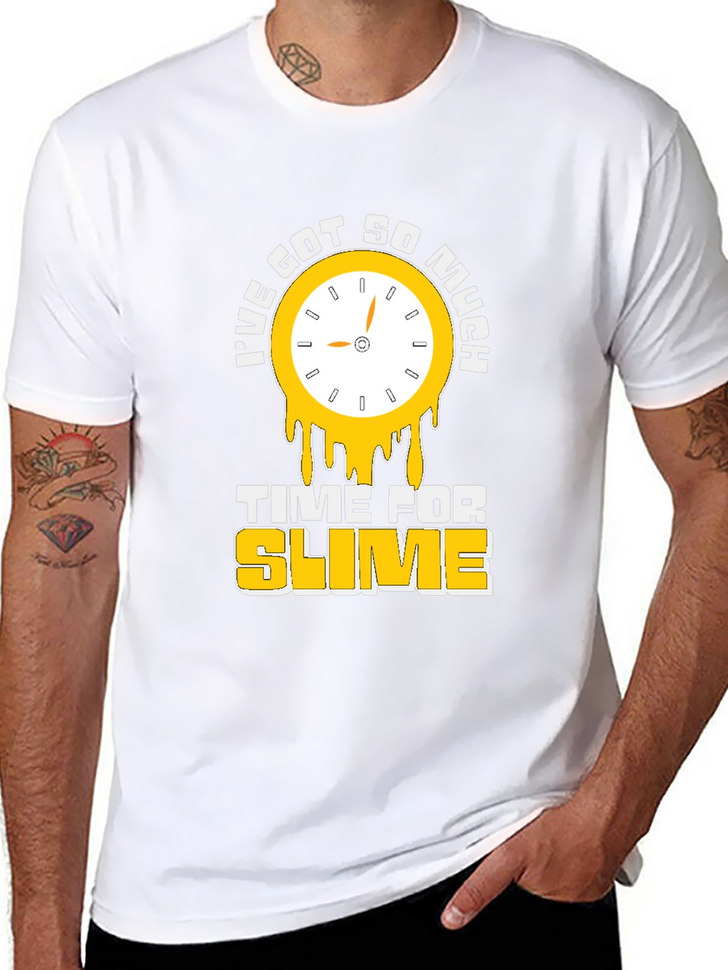 Ive Got So Much Time For Slime T-Shirt