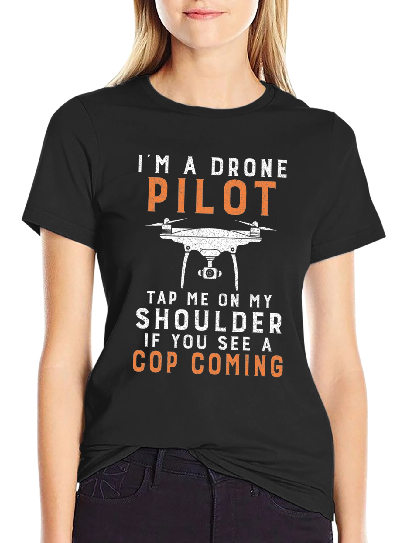 Drone Pilot T-Shirt - Funny Cop Warning Tee