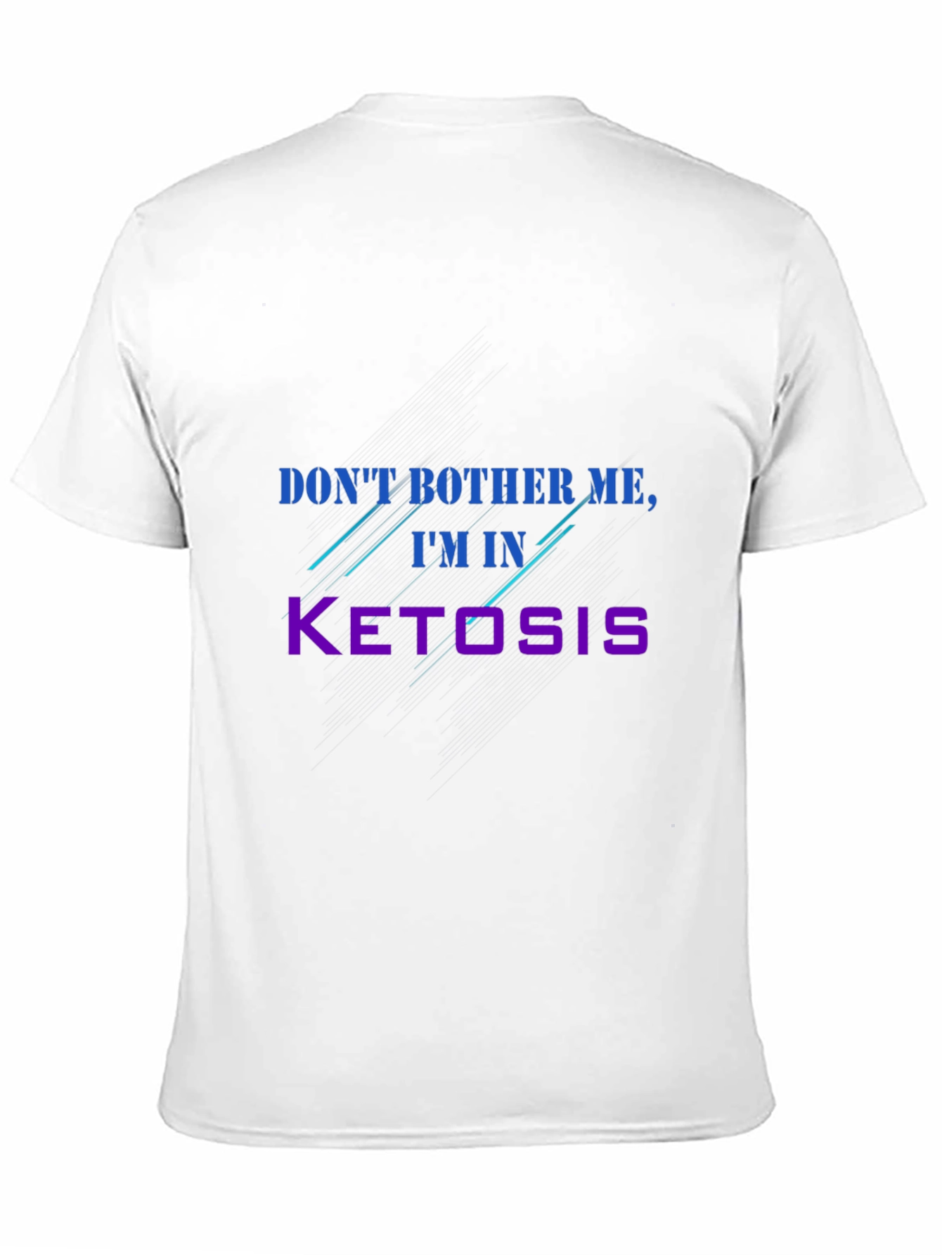 Dont Bother Me Im In Ketosis Graphic T-Shirt