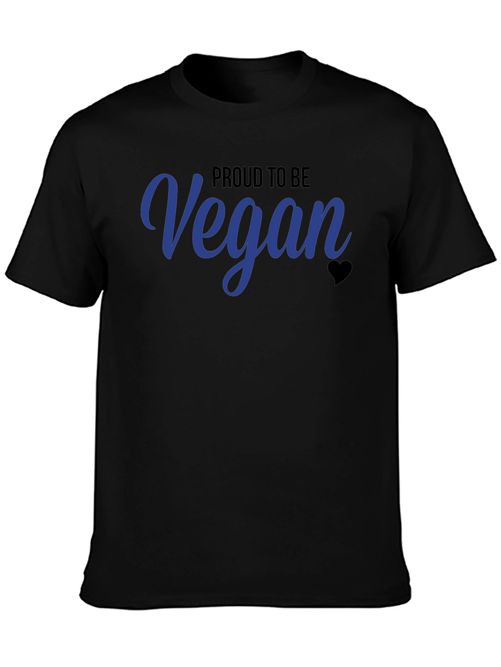 Proud To Be Vegan T-Shirt - Stylish Vegan Apparel