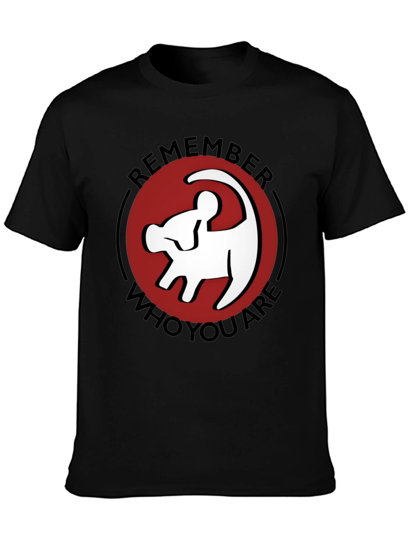 Remember Who You Are Lion King T-Shirt