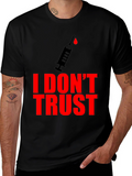 I Dont Trust Graphic Tee - Conspiracy Statement T-Shirt