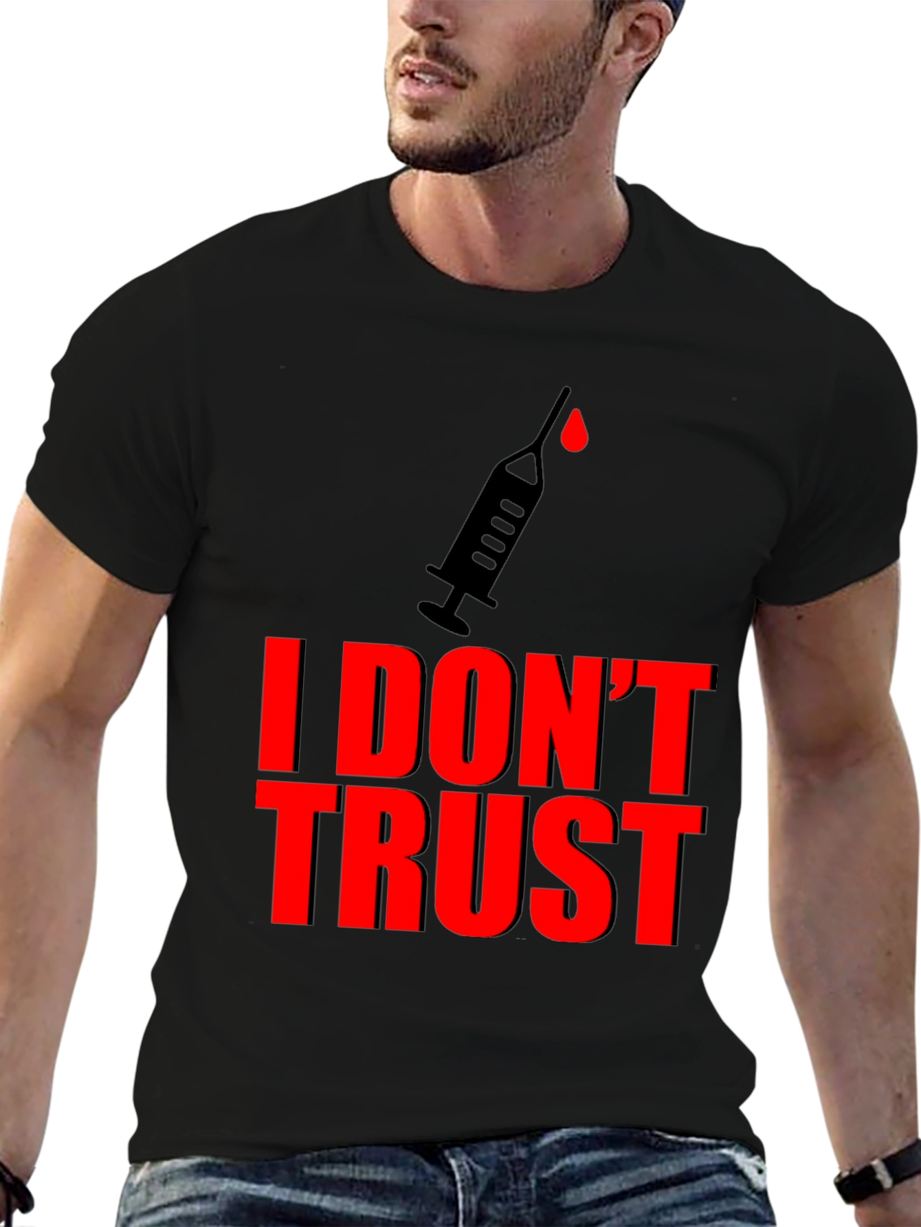 I Dont Trust Graphic Tee - Conspiracy Statement T-Shirt