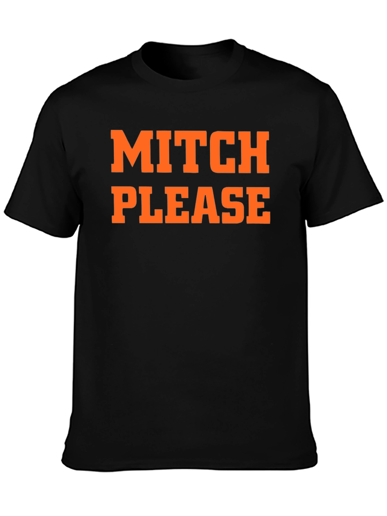 Mitch Please Graphic Tee - Trendy Slogan T-Shirt