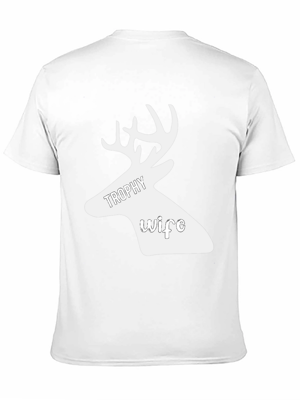 Trophy Wife Deer Graphic Tee - Novelty Hunting Shirt