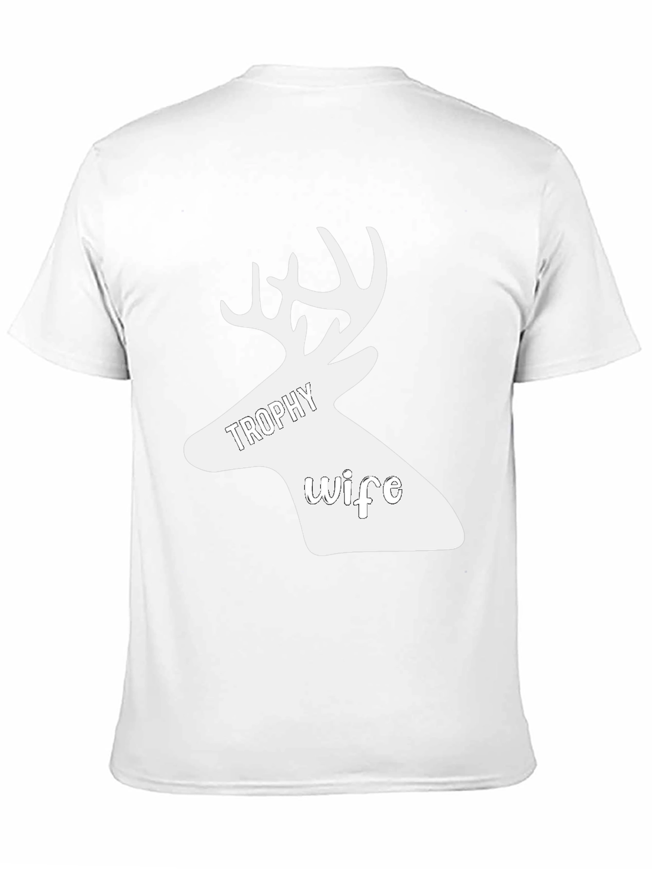 Trophy Wife Deer Graphic Tee - Novelty Hunting Shirt