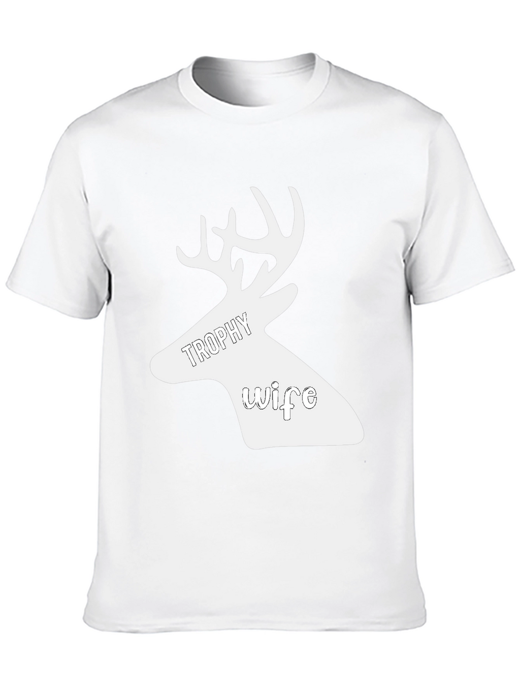 Trophy Wife Deer Graphic Tee - Novelty Hunting Shirt