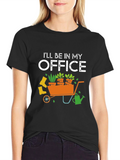 Gardening Office T-Shirt: Gardener Gift