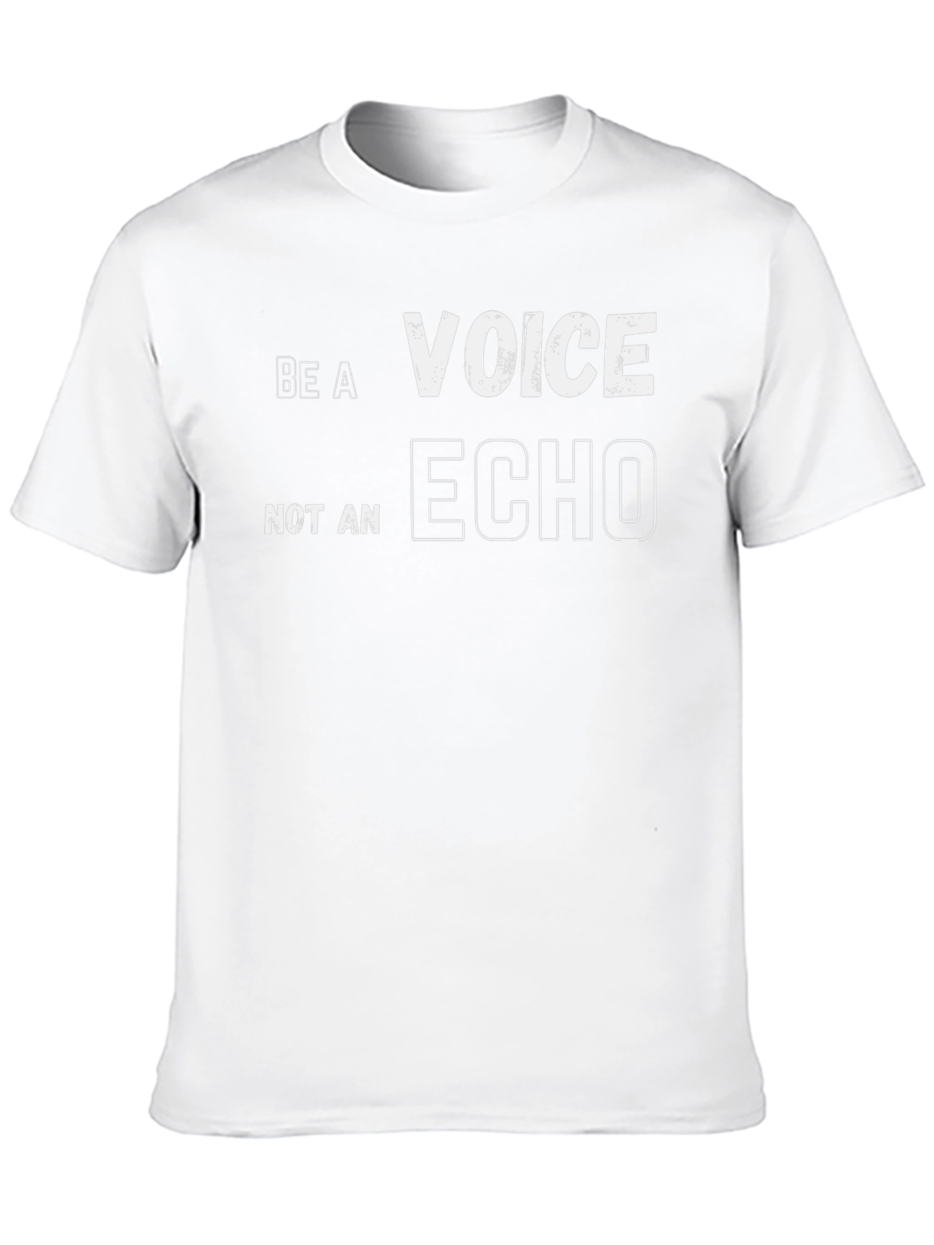 Be A Voice Not An Echo Graphic Tee