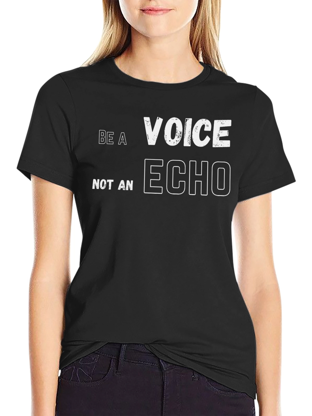 Be A Voice Not An Echo Graphic Tee
