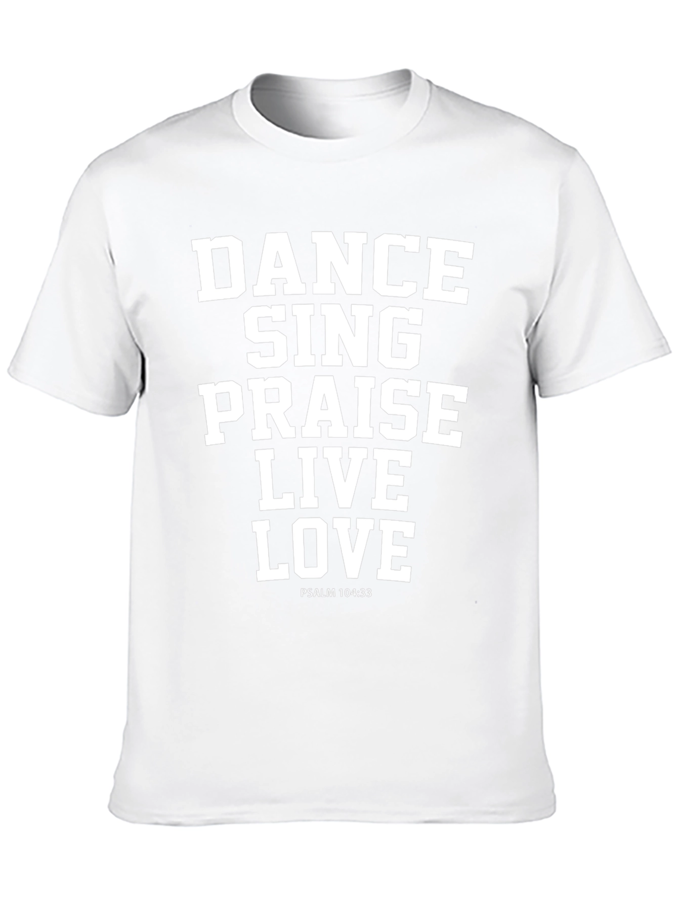Dance Sing Praise Graphic Tee - Christian Apparel