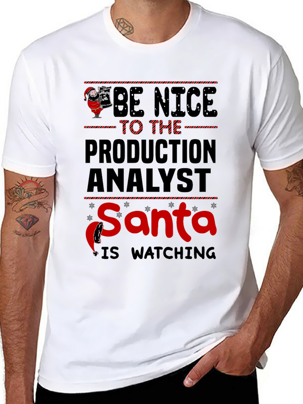 Be Nice to the Production Analyst Santa T-Shirt