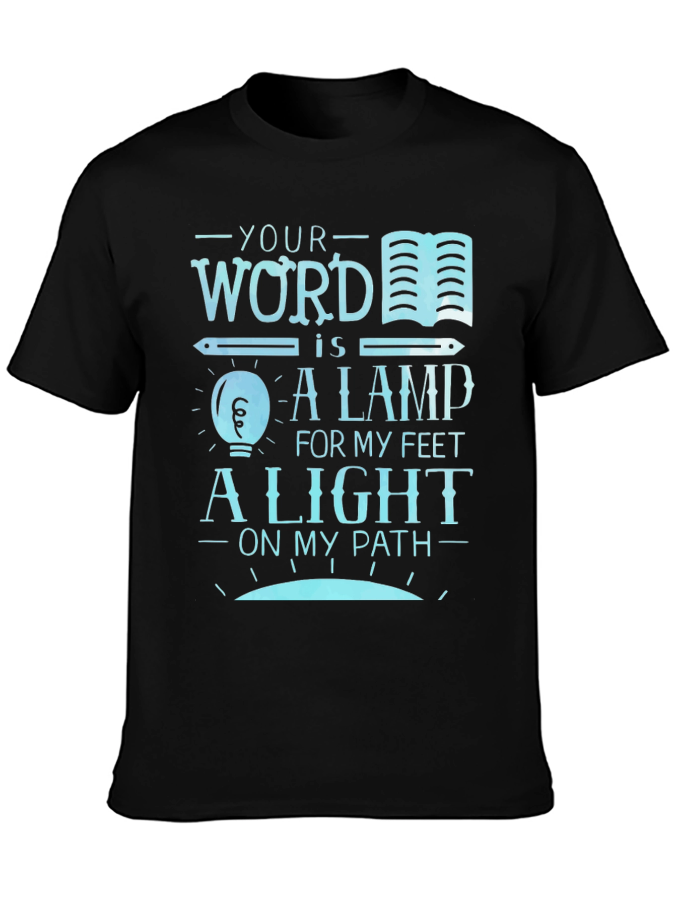 Your Word is a Lamp T-Shirt