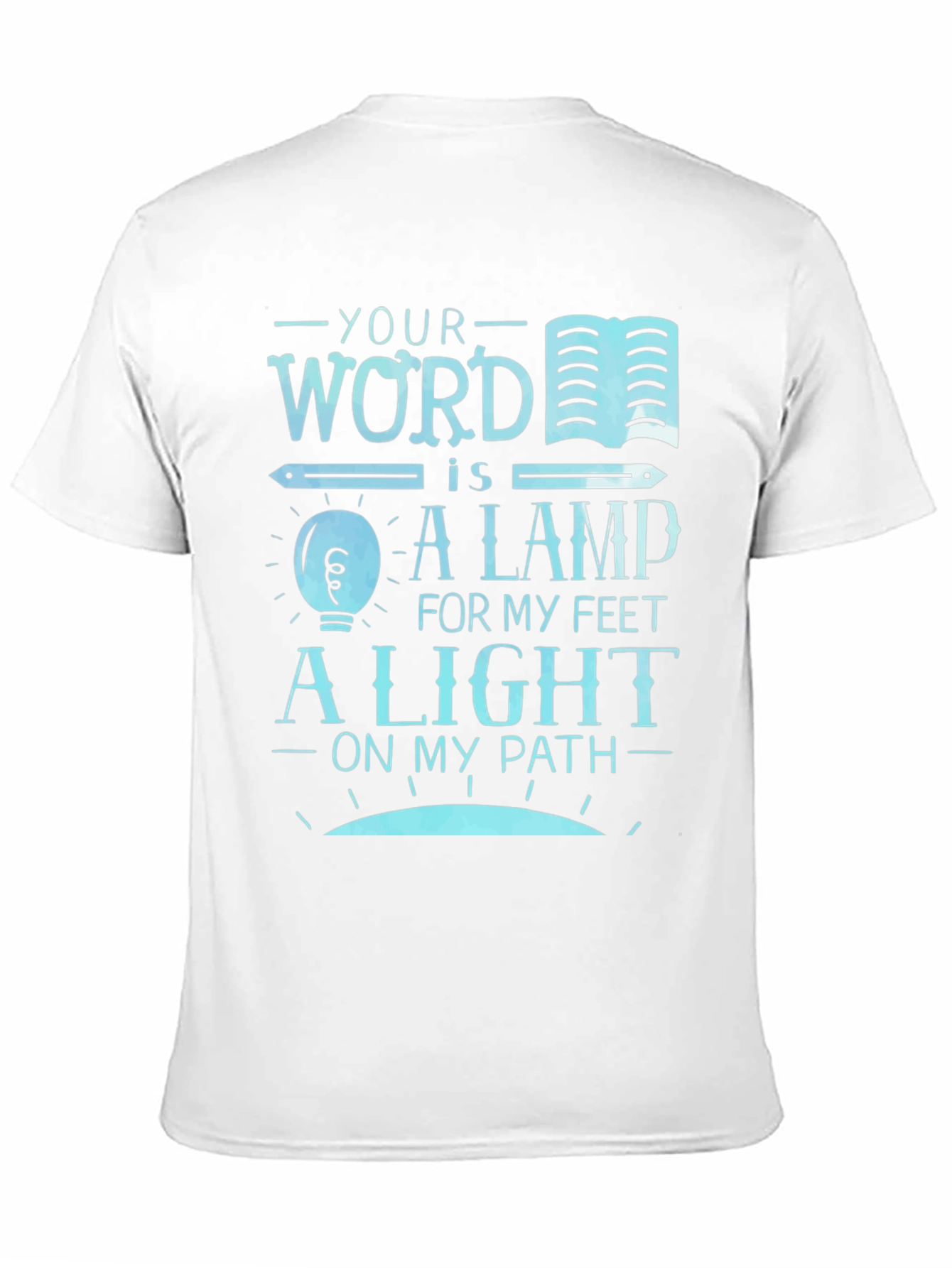 Your Word is a Lamp T-Shirt