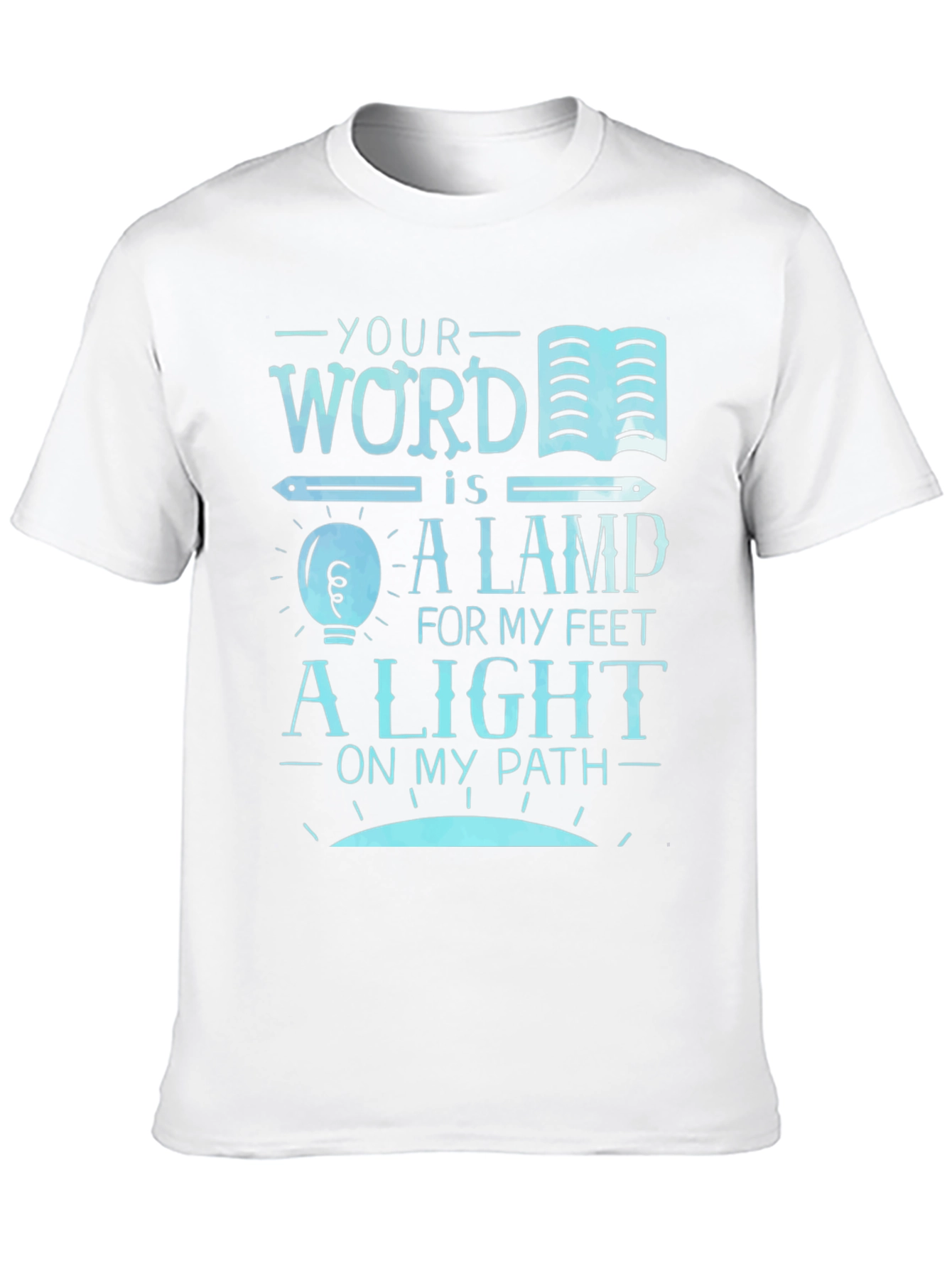Your Word is a Lamp T-Shirt