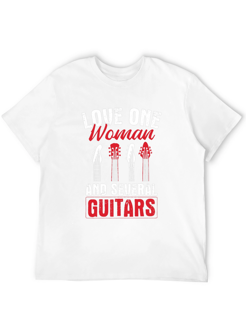 Love One Woman & Several Guitars Graphic T-Shirt