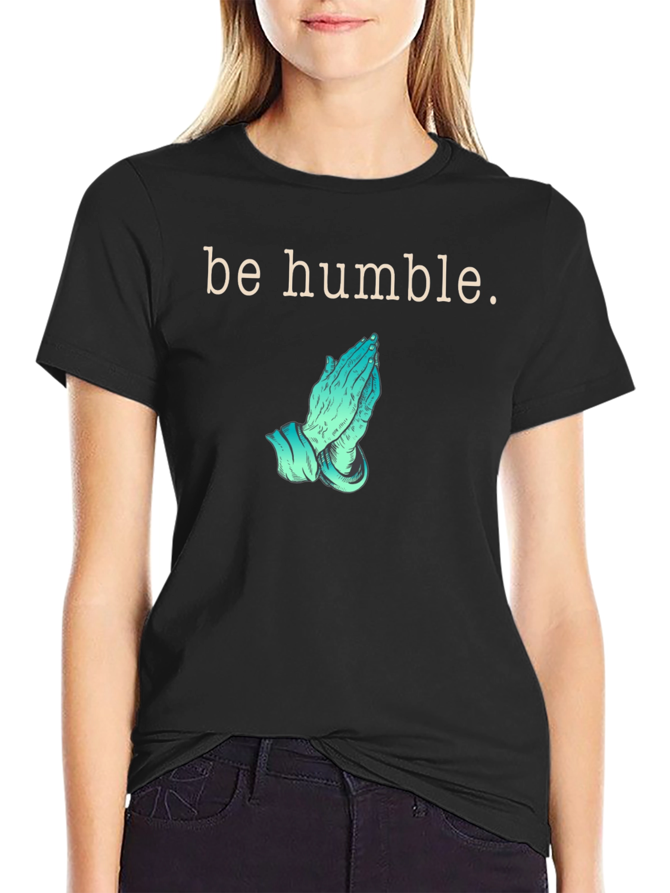 Be Humble Praying Hands Graphic T-Shirt
