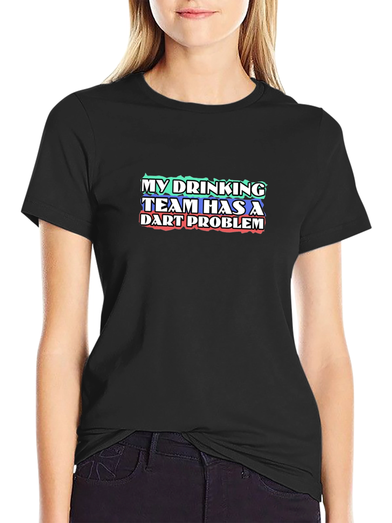 My Drinking Team Has A Dart Problem T-Shirt