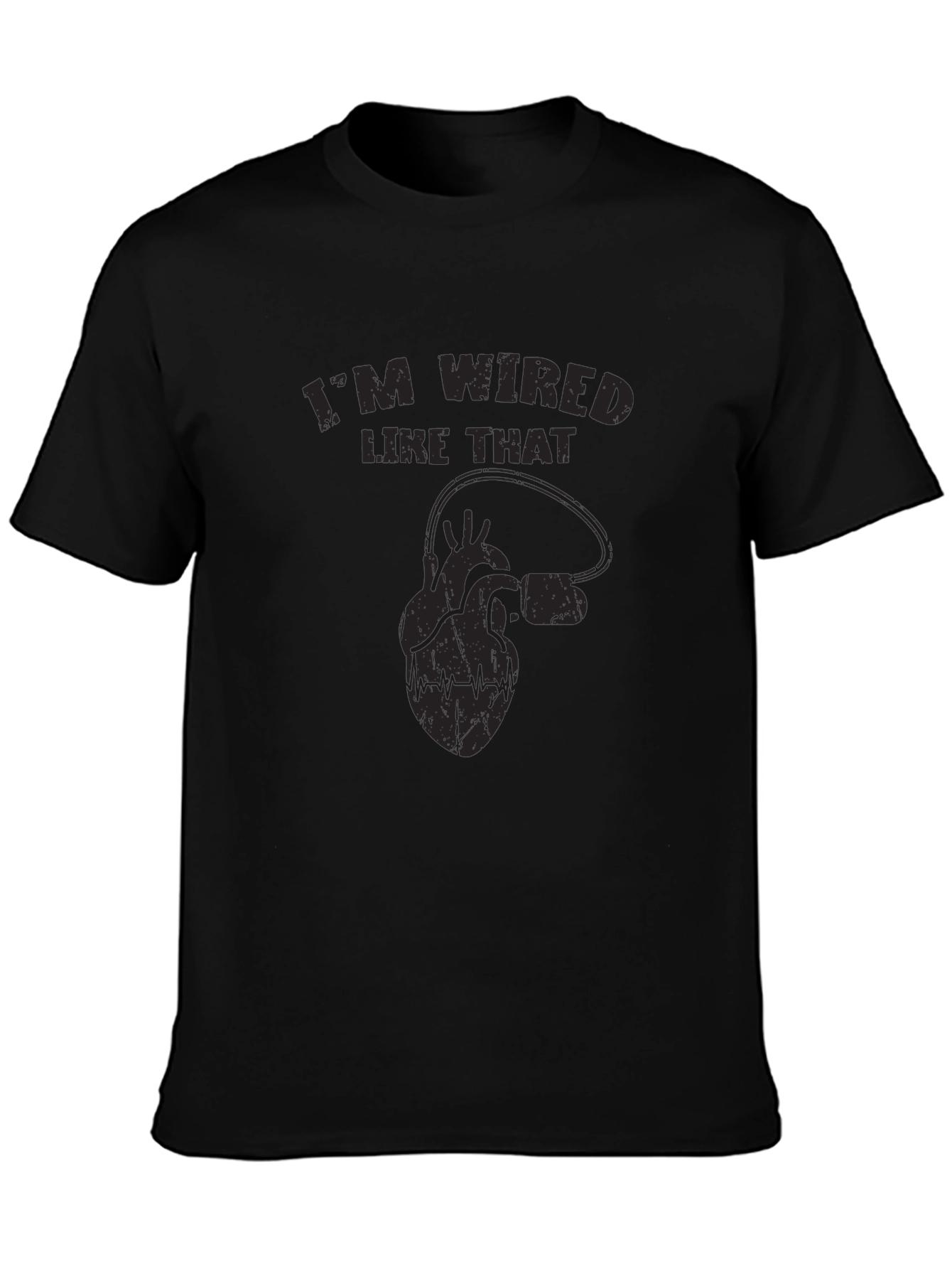 Im Wired Like That T-Shirt - Black